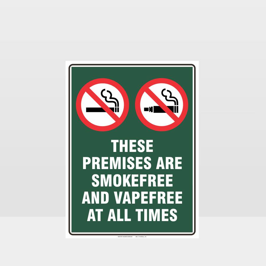 Custom Metal Sign,Prohibition These Premises Are Smokefree And Vapefree At All Times Sign