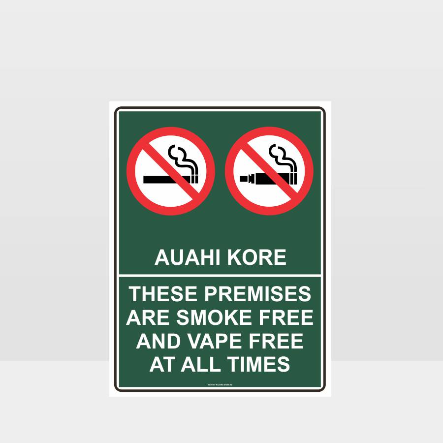 Custom Gate Signs,Te Reo Smoke Free Vape Free Sign