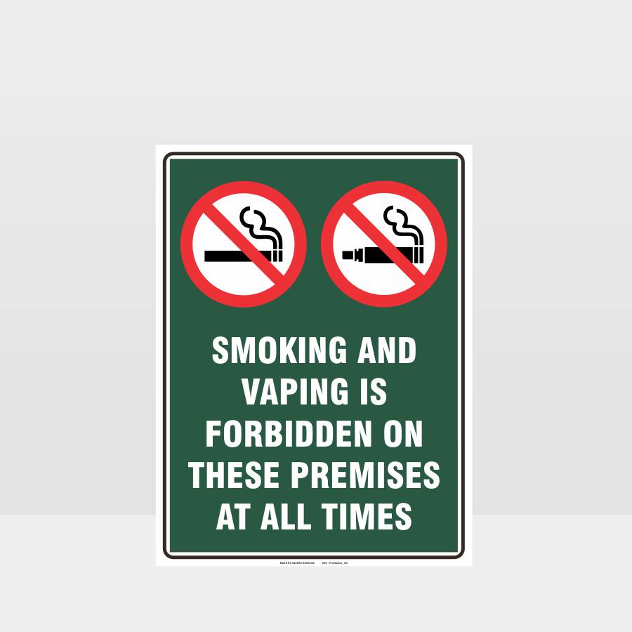 Customized Safety Signs,Prohibition Smoking And Vaping Forbidden On These Premises Sign
