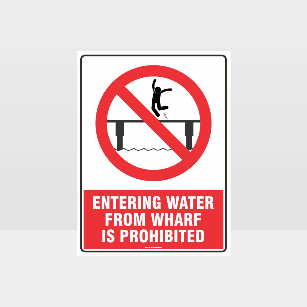 Custom Metal Sign,Entering Water From Wharf Is Prohibited Sign
