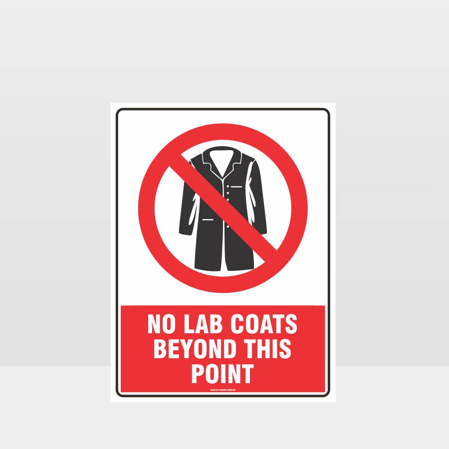 Customized Safety Signs,No Lab Coats Beyond This Point Sign