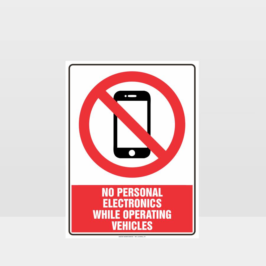 Customized Safety Signs,No Personal Electronics While Operating Vehicle Sign