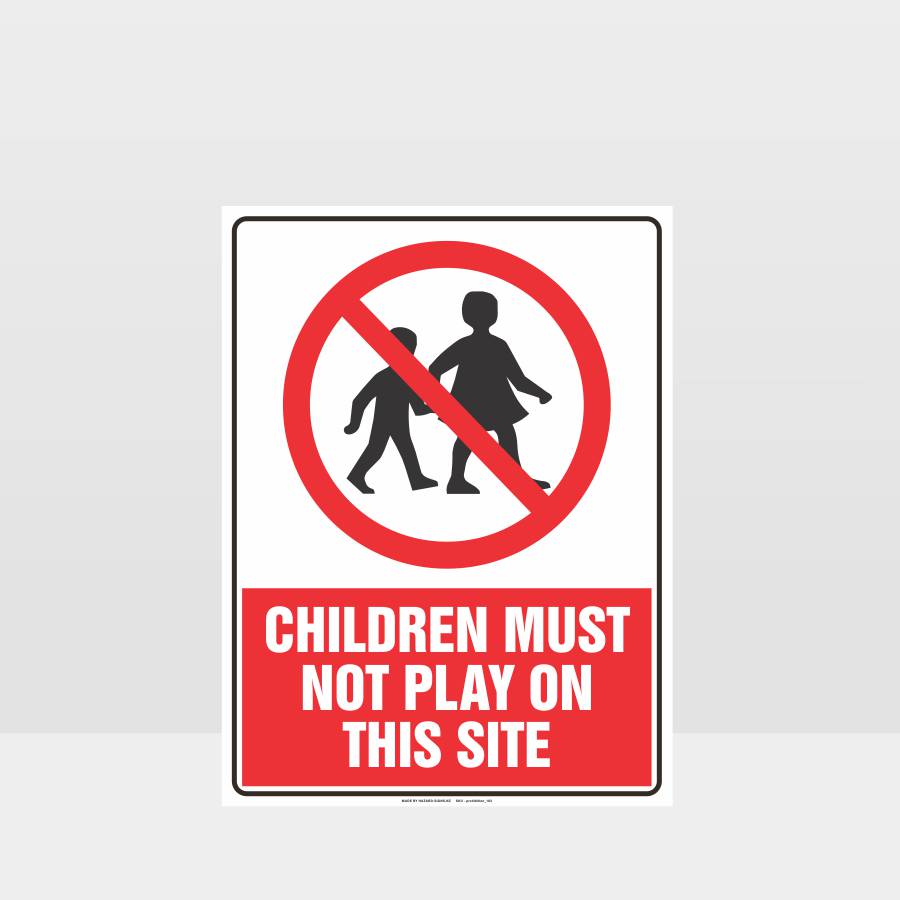 Custom Yard Signs,Children Must Not Play On This Site Sign