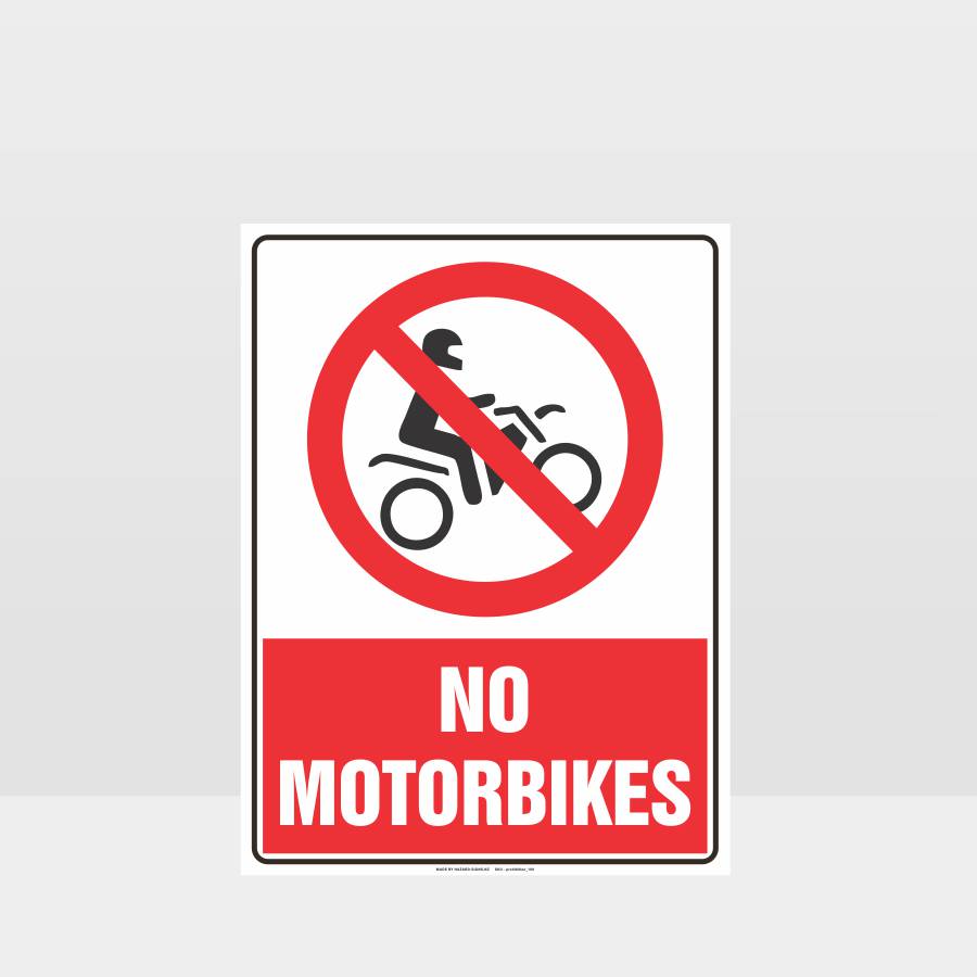 Customized Safety Signs,No Motorbikes Sign