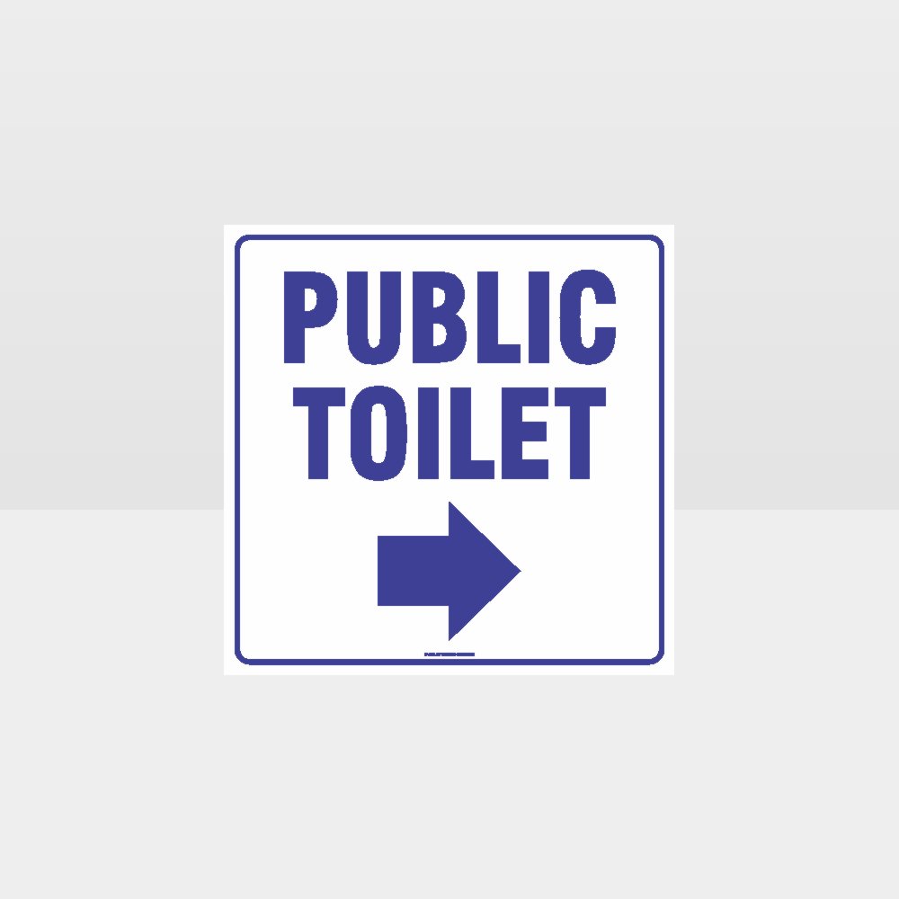 Custom Sign,Public Toilet Right Arrow White Background Sign