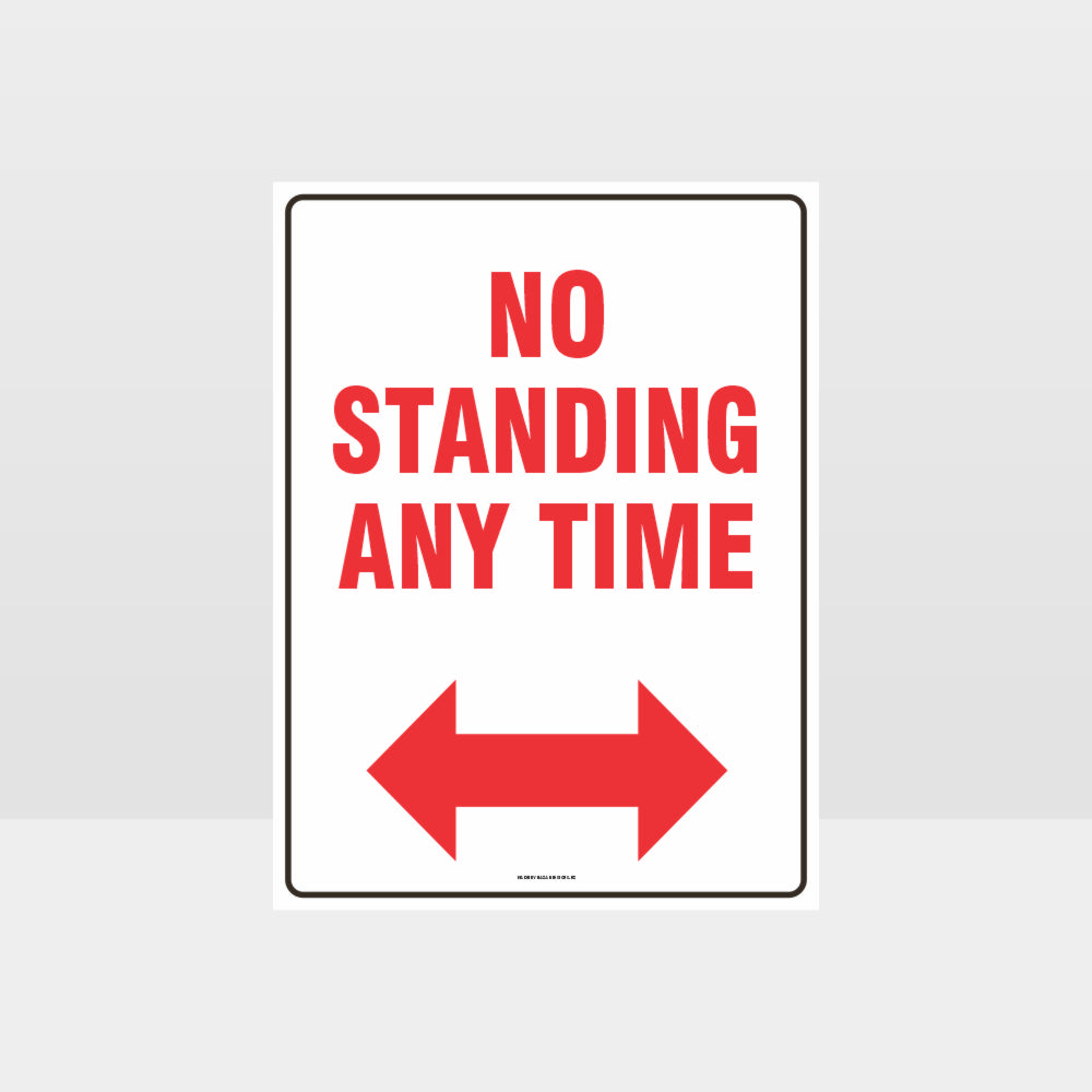 Custom Design Sign,No Standing Any Time Left And Right Arrow Sign