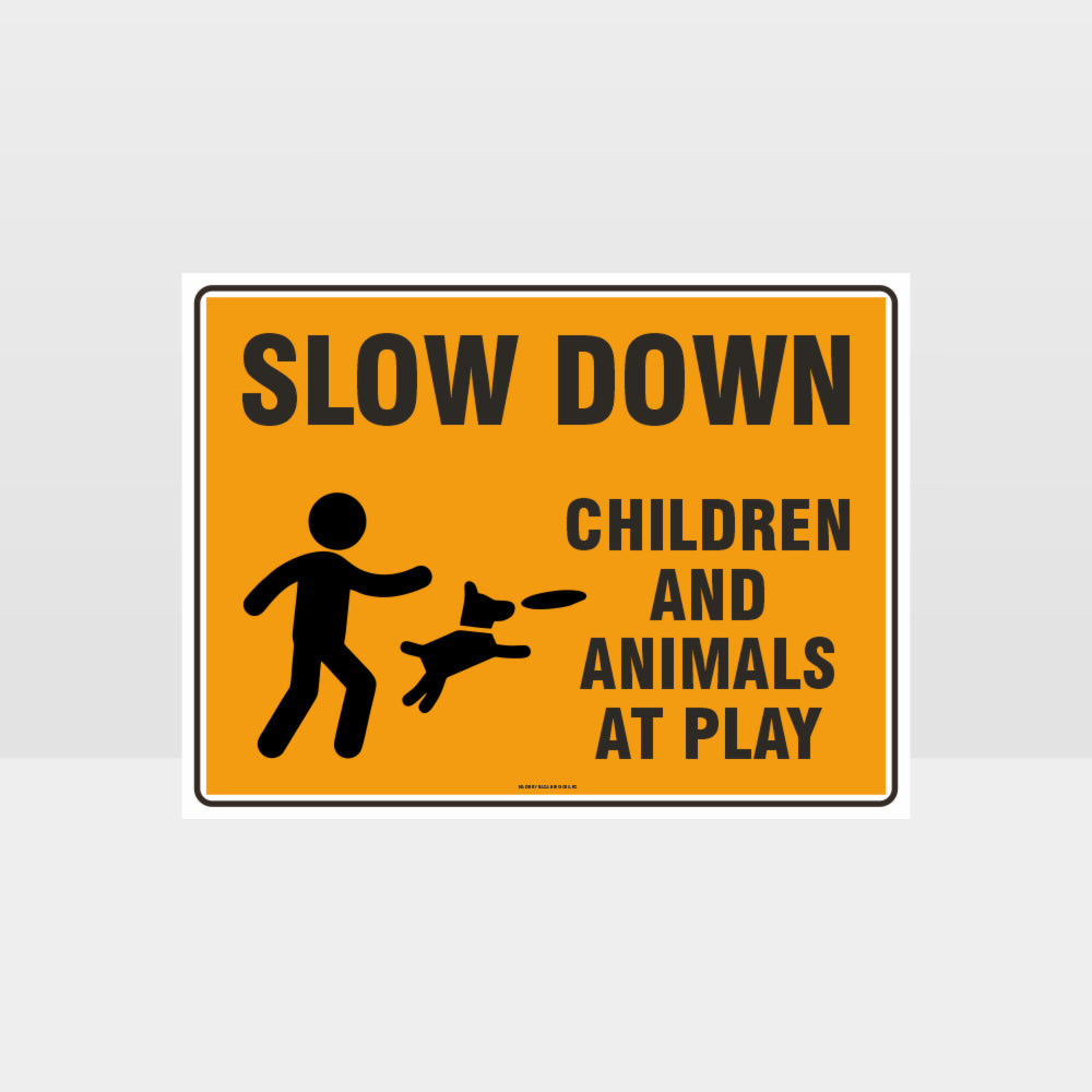 Custom Sign,Slow Down Children And Animals At Play L Sign