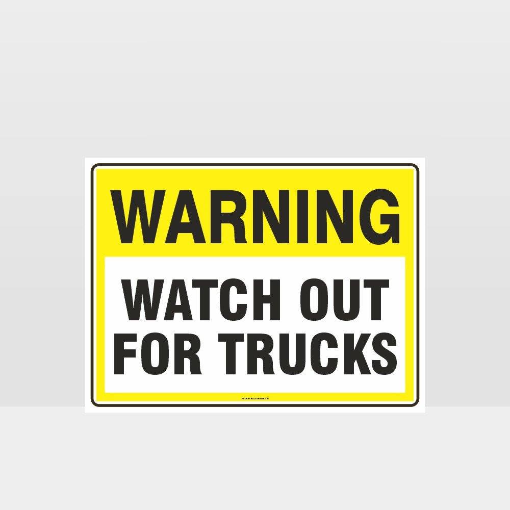 Custom Design Sign,Warning Watch Out For Trucks Sign