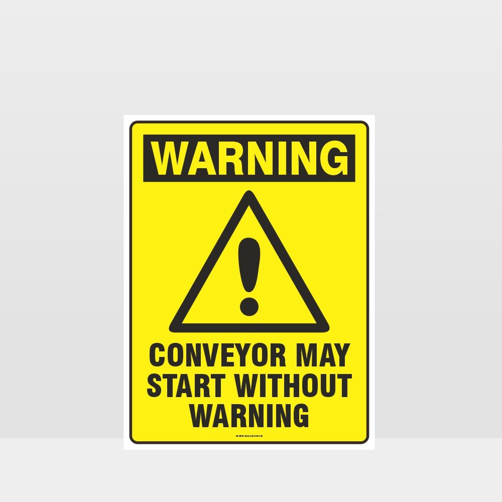Customized Hazard Signs,Warning Conveyor May Start Sign