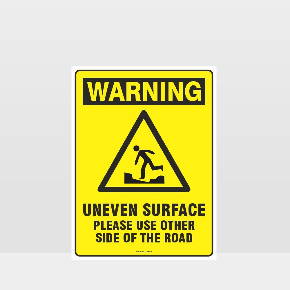 Custom Sign,Warning Uneven Surface Use Other Side Sign