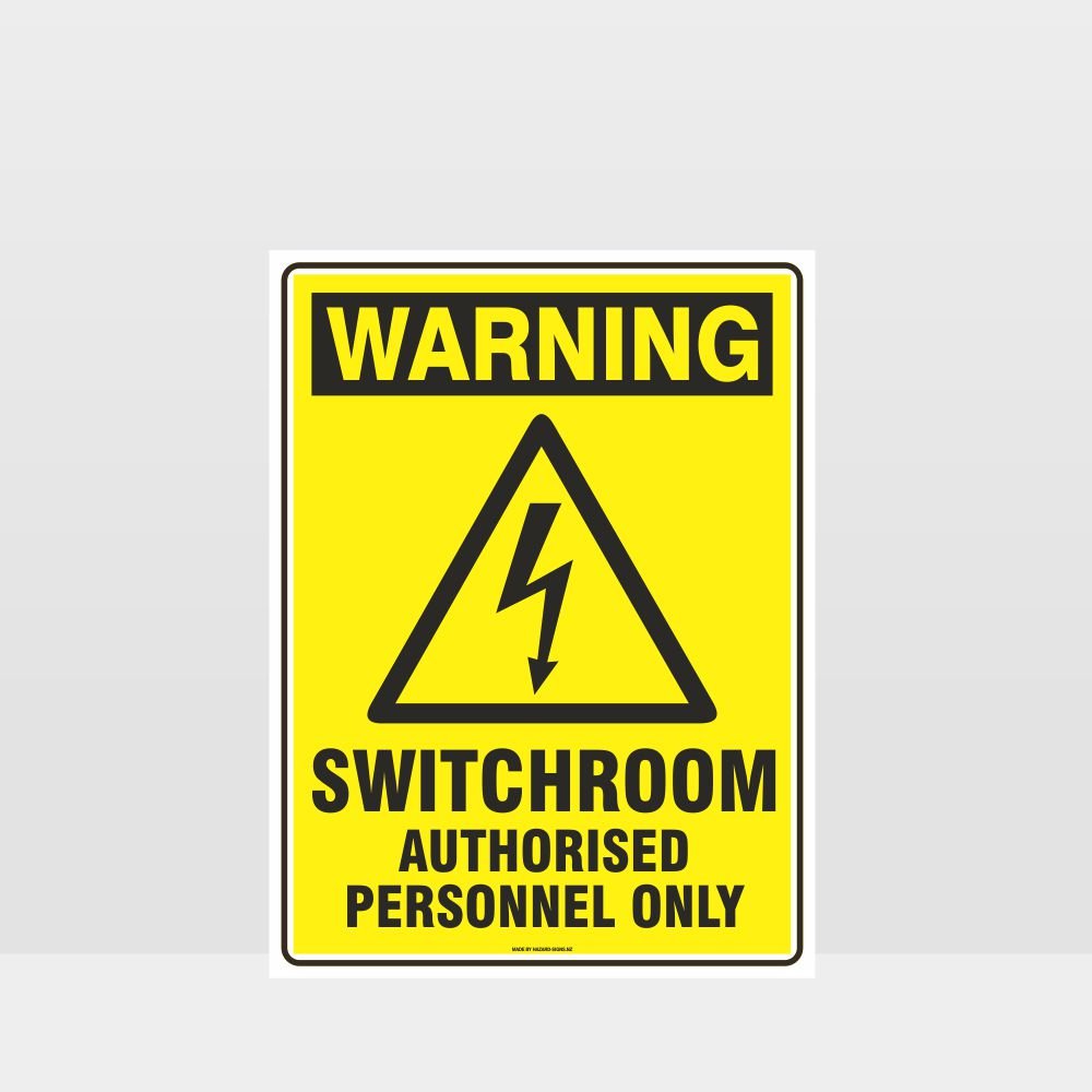 Custom Yard Signs,Warning Switchroom Authorised Personnel Only Sign