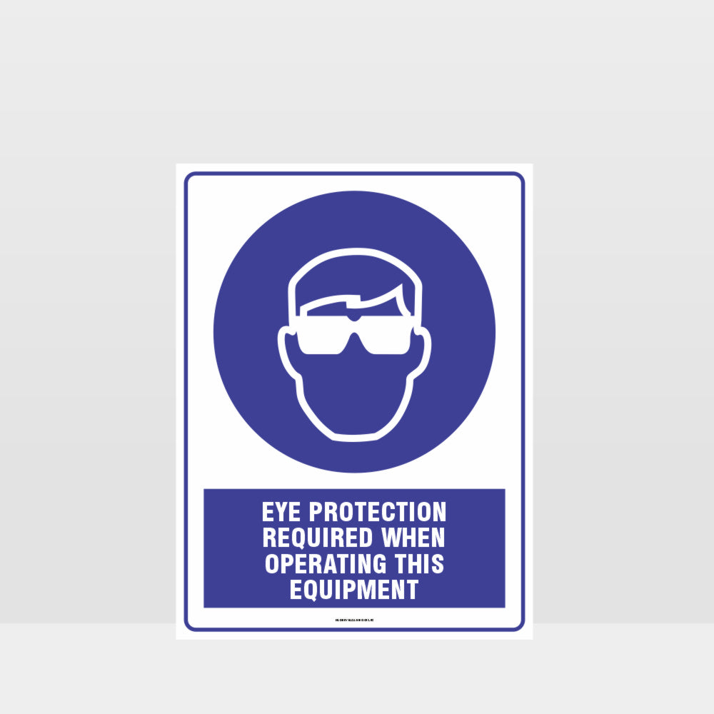 Custom Yard Signs,Mandatory Eye Protection Required When Operating Equipment Sign