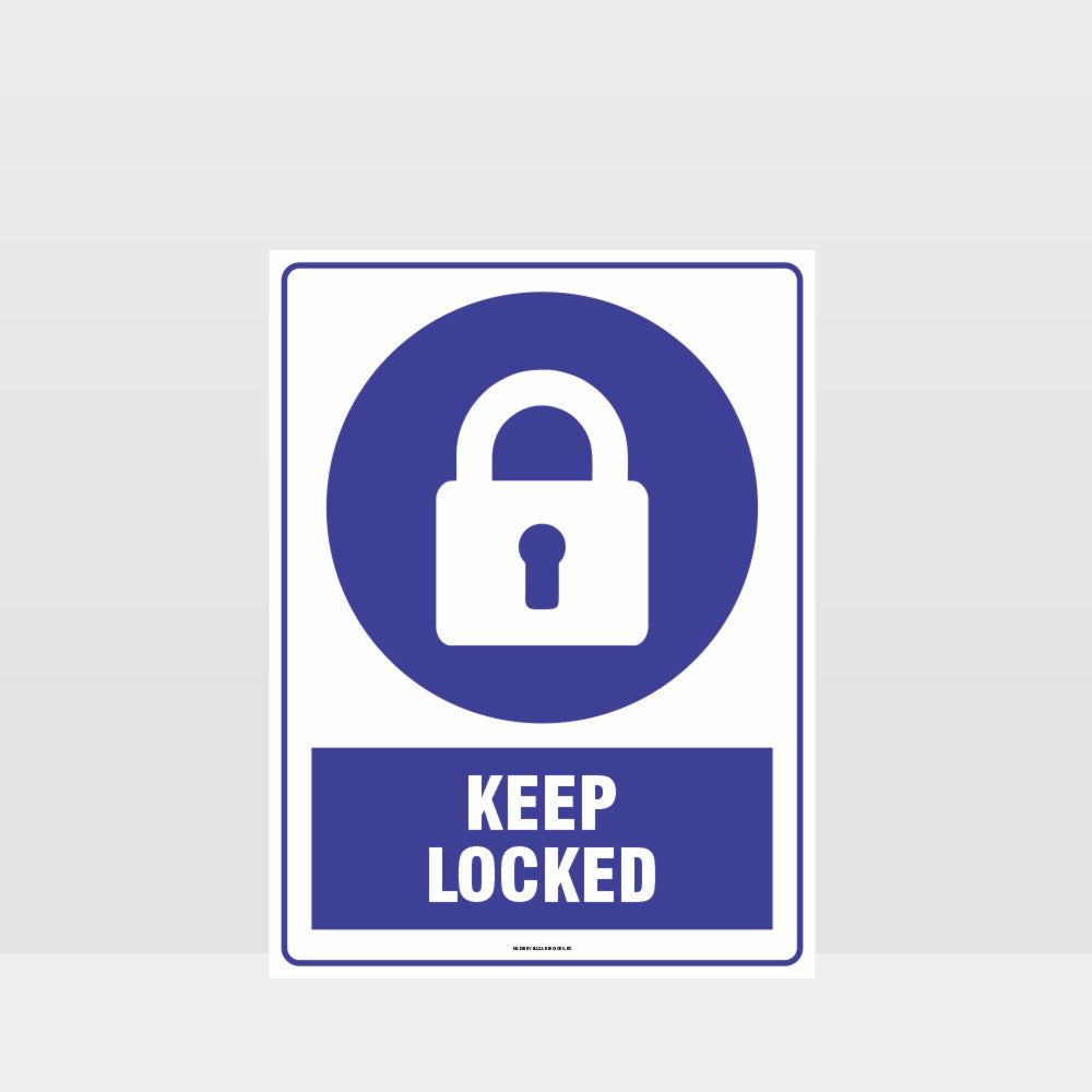 Custom Gate Signs,Mandatory Keep Locked Sign