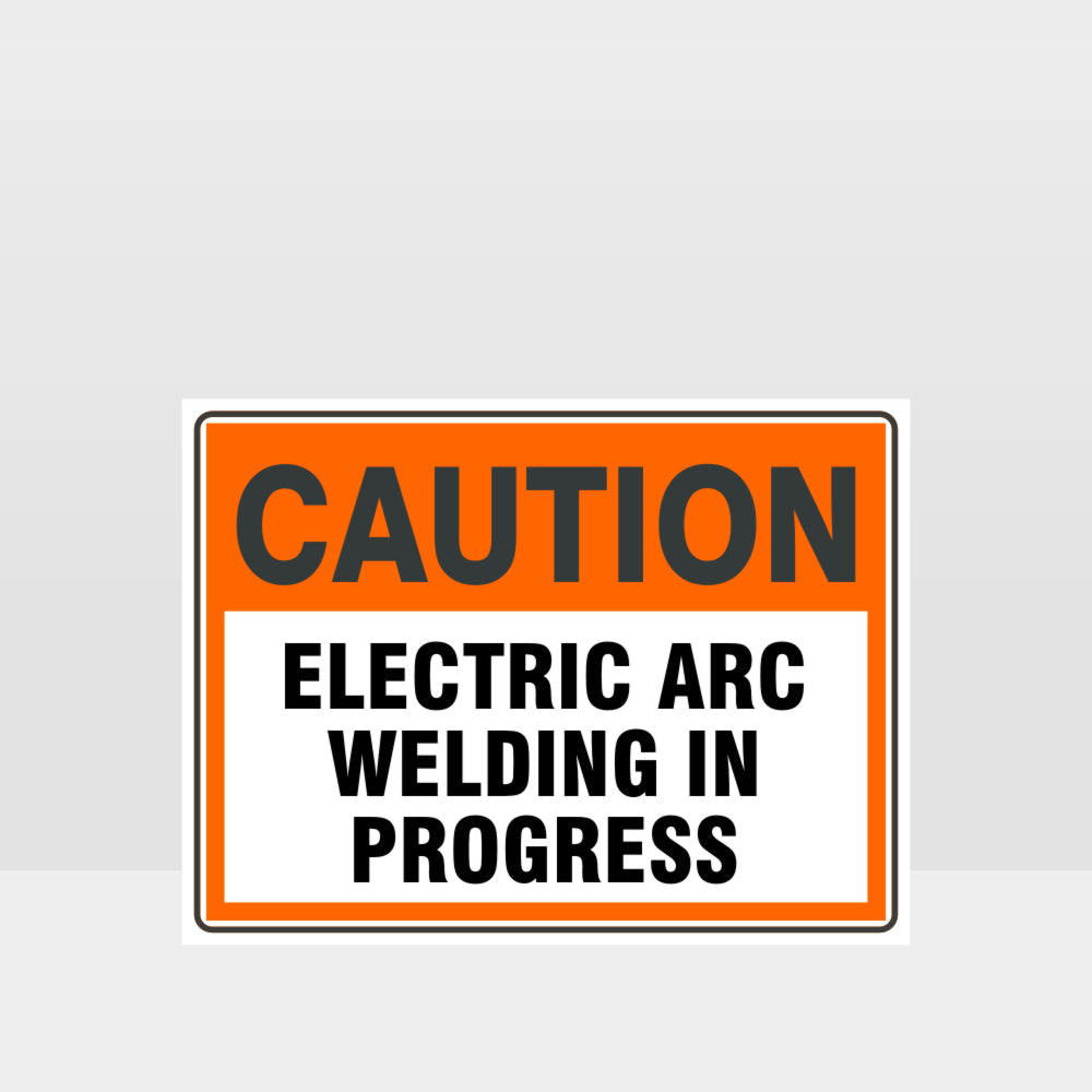 Custom Gate Signs,Caution Electric Arc Welding In Progress Sign
