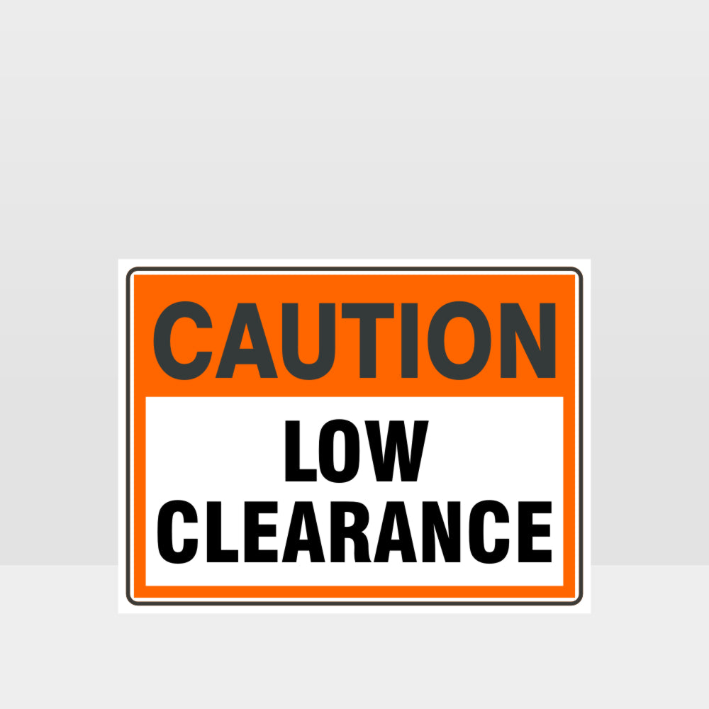 Custom Gate Signs,Caution Low Clearance Sign