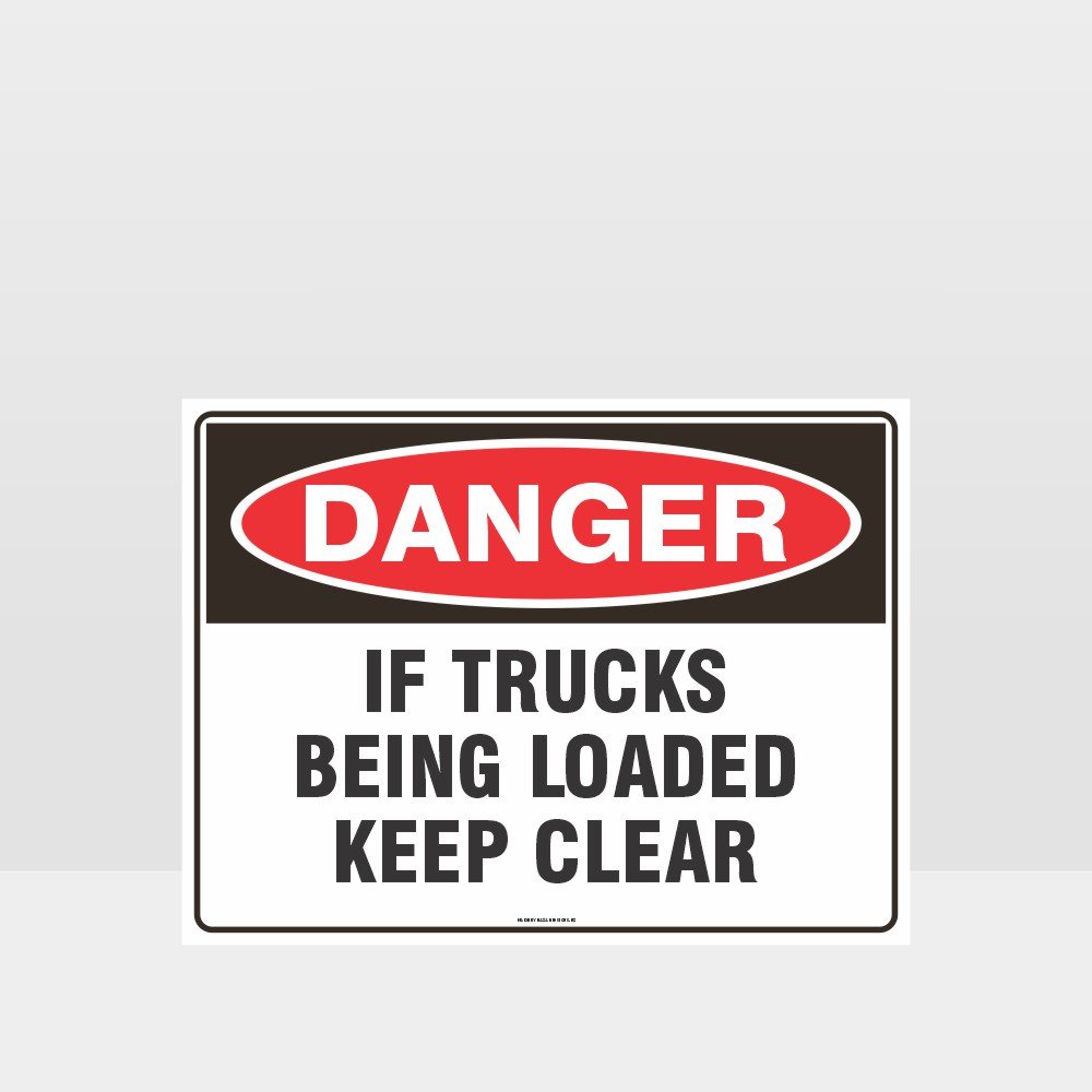 Customized Hazard Signs,Danger If Trucks Being Loaded Keep Clear Sign