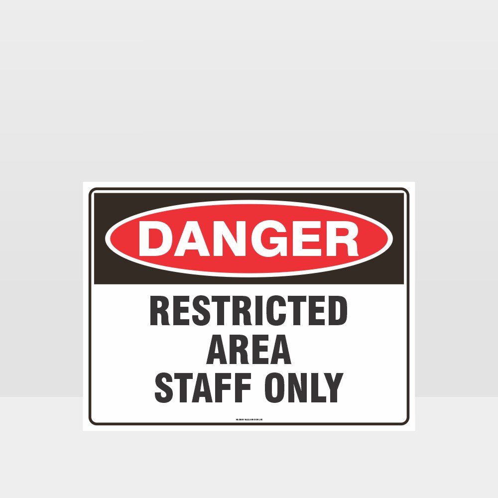Customized Safety Signs,Danger Restricted Area Staff Only Sign