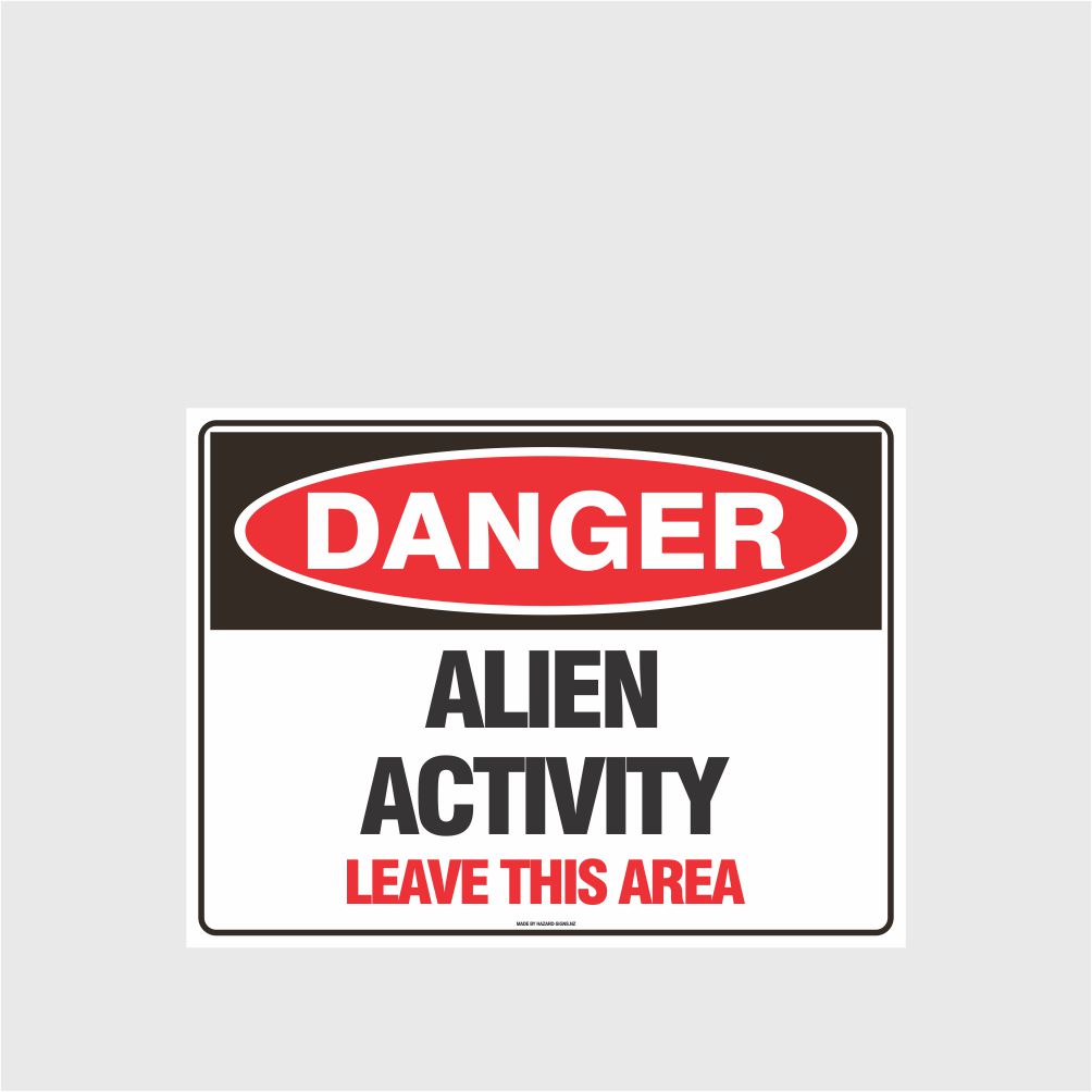 Custom Yard Signs,Danger Alien Activity