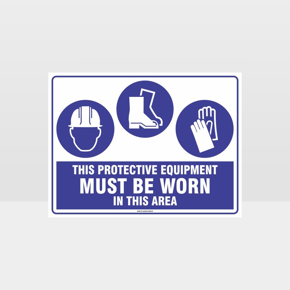 Custom Signs For Business,This Equipment Must Be Worn Sign H+F+G