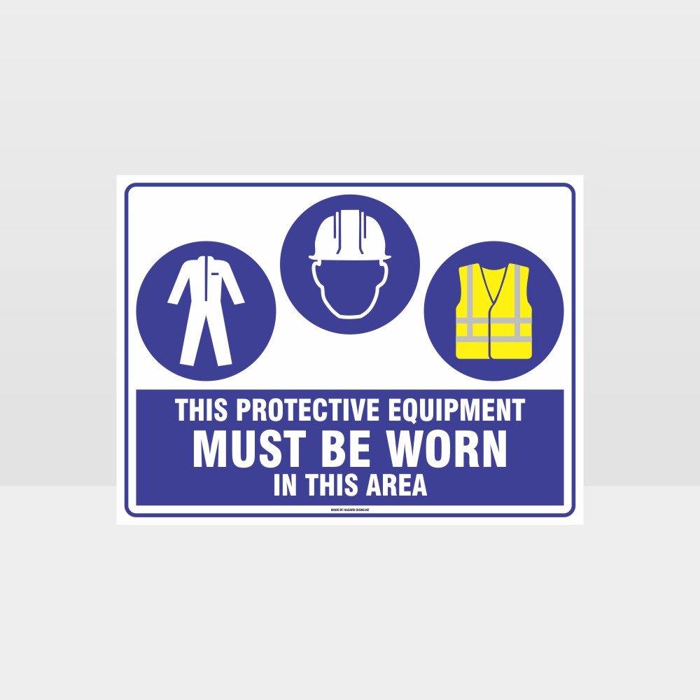 Custom Sign,This Equipment Must Be Worn Sign C+H+Hi