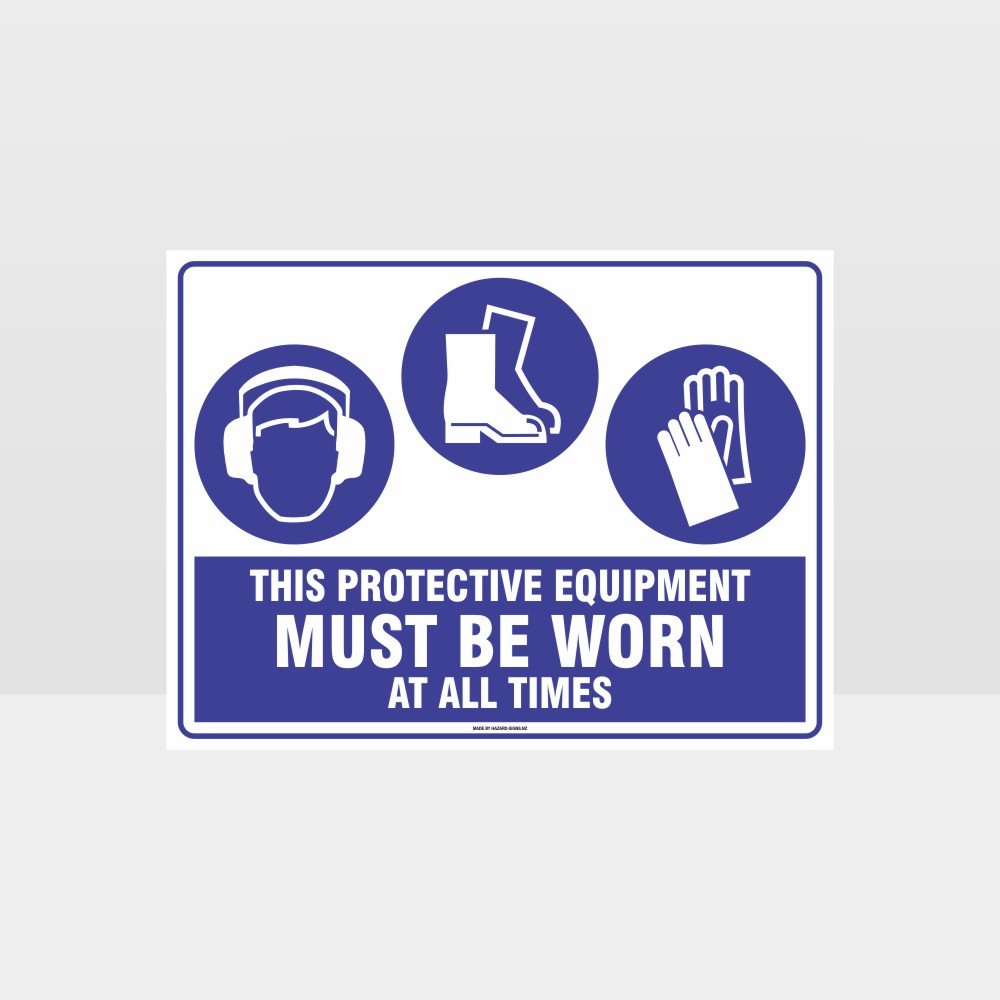 Customized Hazard Signs,This Equipment Must Be Worn At All Times E+F+G