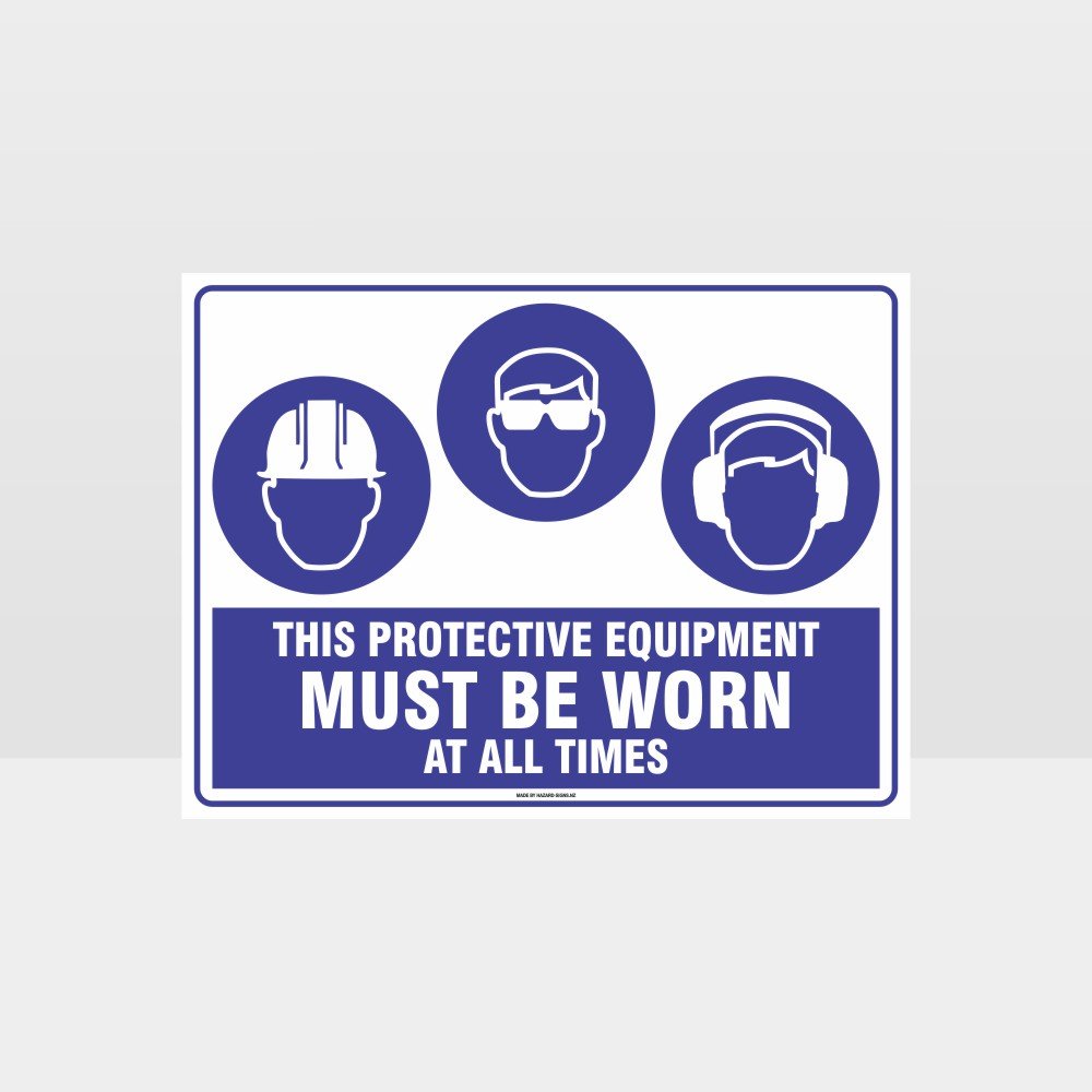 Customized Hazard Signs,This Equipment Must Be Worn At All Times H+E+E