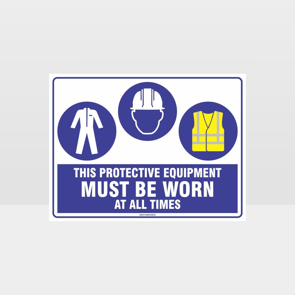 Customized Hazard Signs,This Equipment Must Be Worn At All Times C+H+Hi