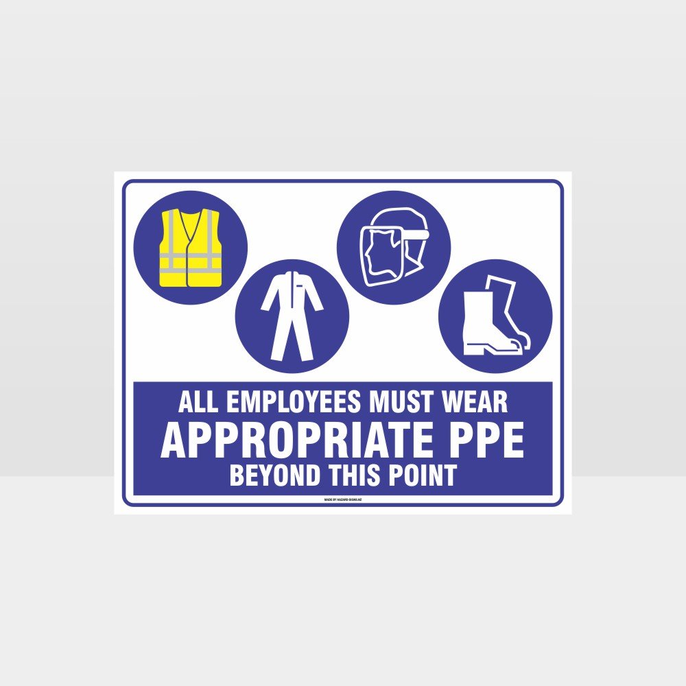 Customized Safety Signs,Appropriate Ppe Beyond This Point Hi+C+Face+F