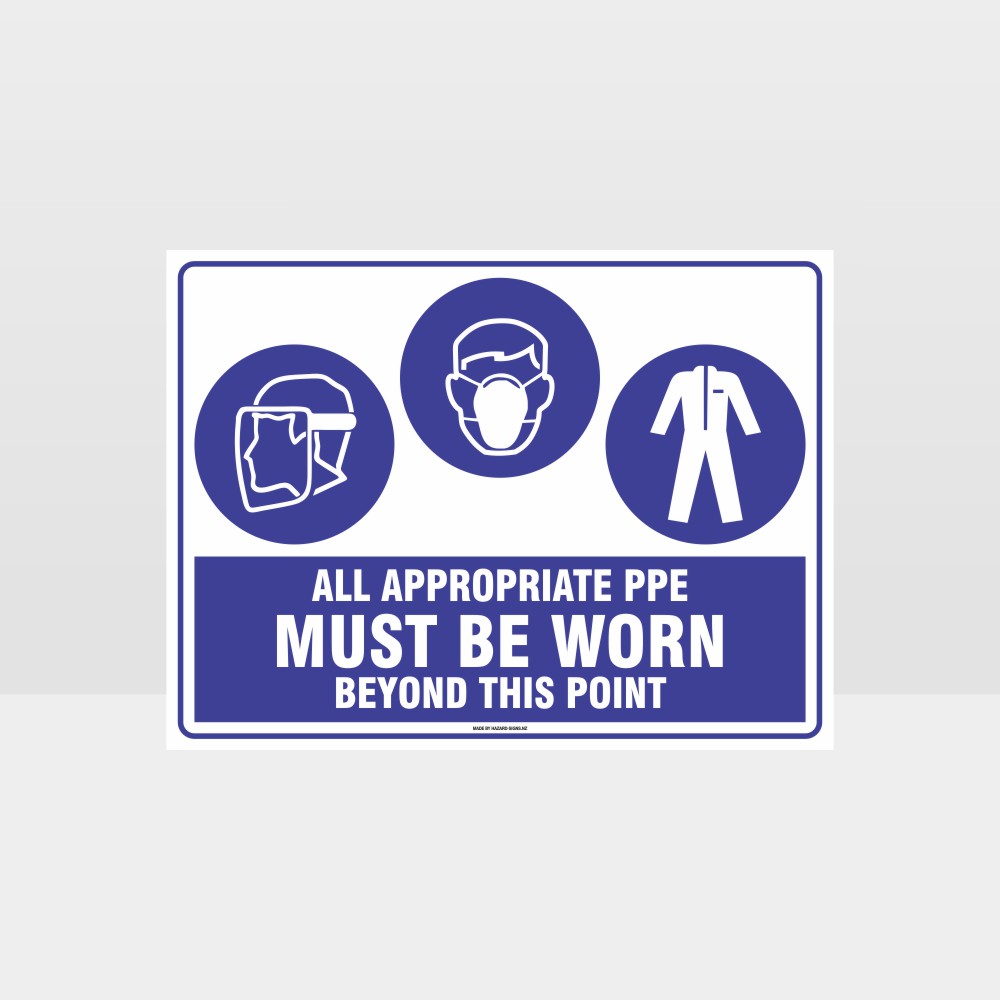 Custom Yard Signs,All Appropriate Ppe Must Be Worn Beyond This Point Face+M+C