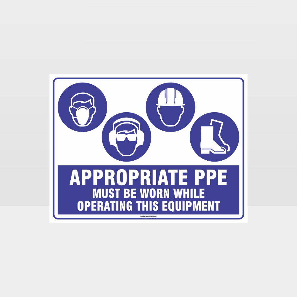 Customized Hazard Signs,Appropriate Ppe Must Be Worn Operating Equipment M+Ee+H+F