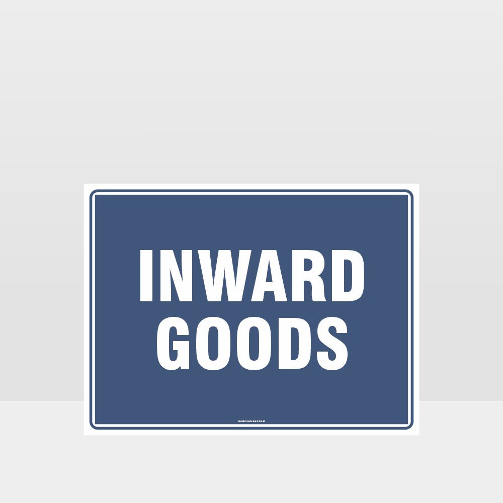 Custom Gate Signs,Inward Goods Sign