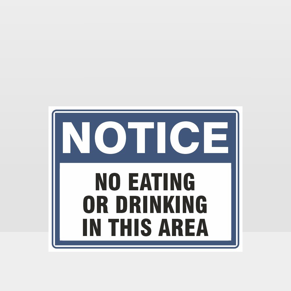 Custom Signs For Business,No Eating Or Drinking In This Area Sign