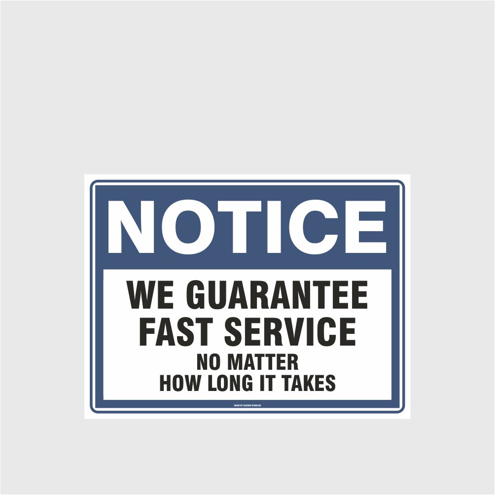 Custom Signs Personalized,Notice Fast Service