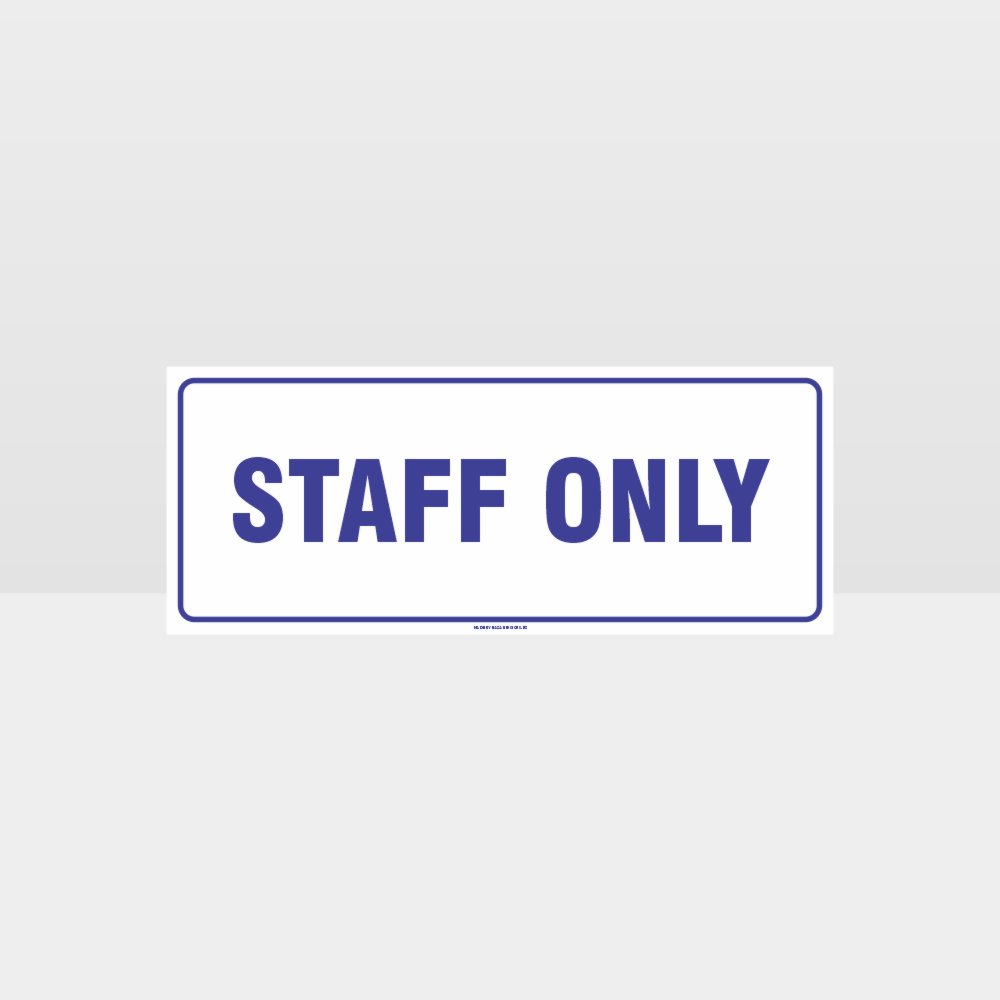Custom Signs For Business,Staff Only White Background Sign