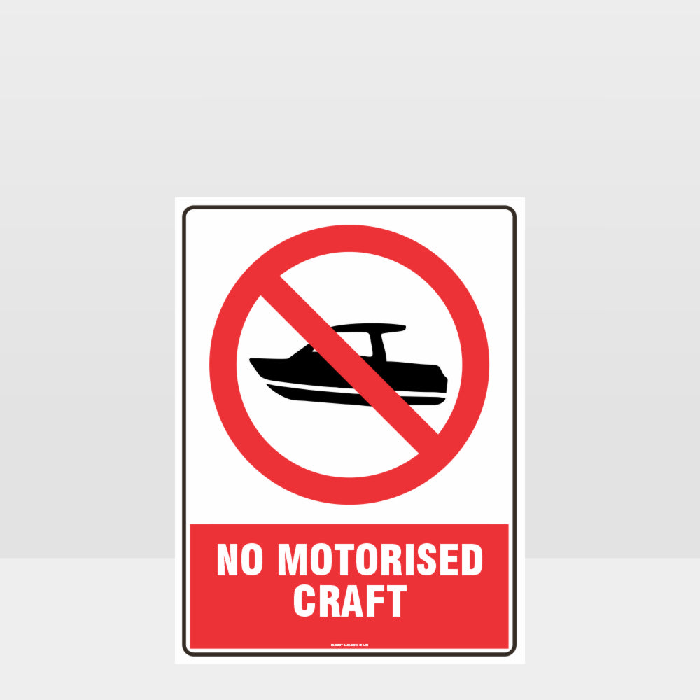 Customized Safety Signs,Prohibition No Motorised Craft Sign