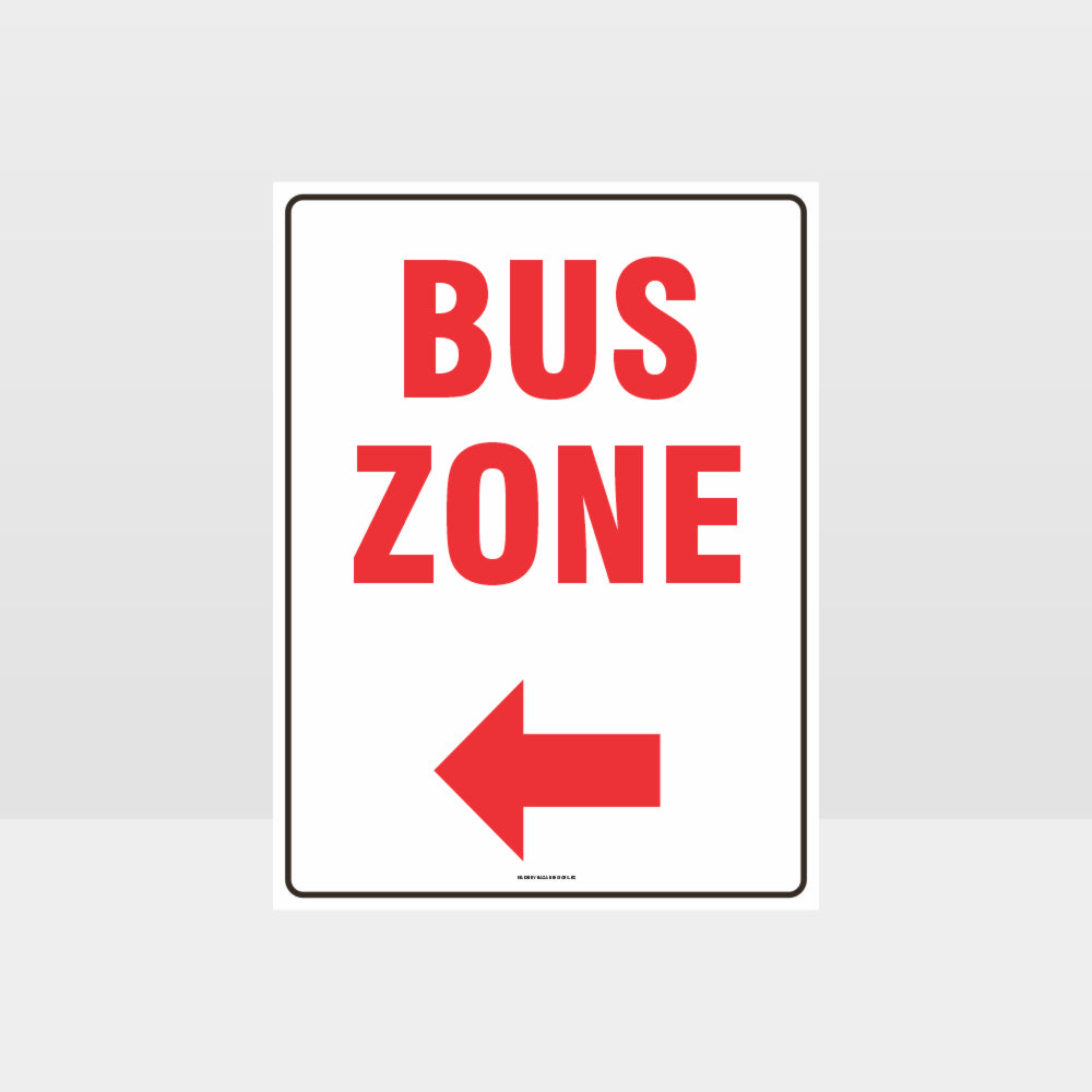 Custom Signs Personalized,Bus Zone Left Arrow Sign