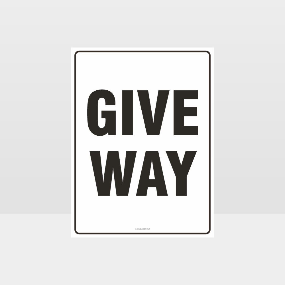 Custom Sign,Give Way Sign