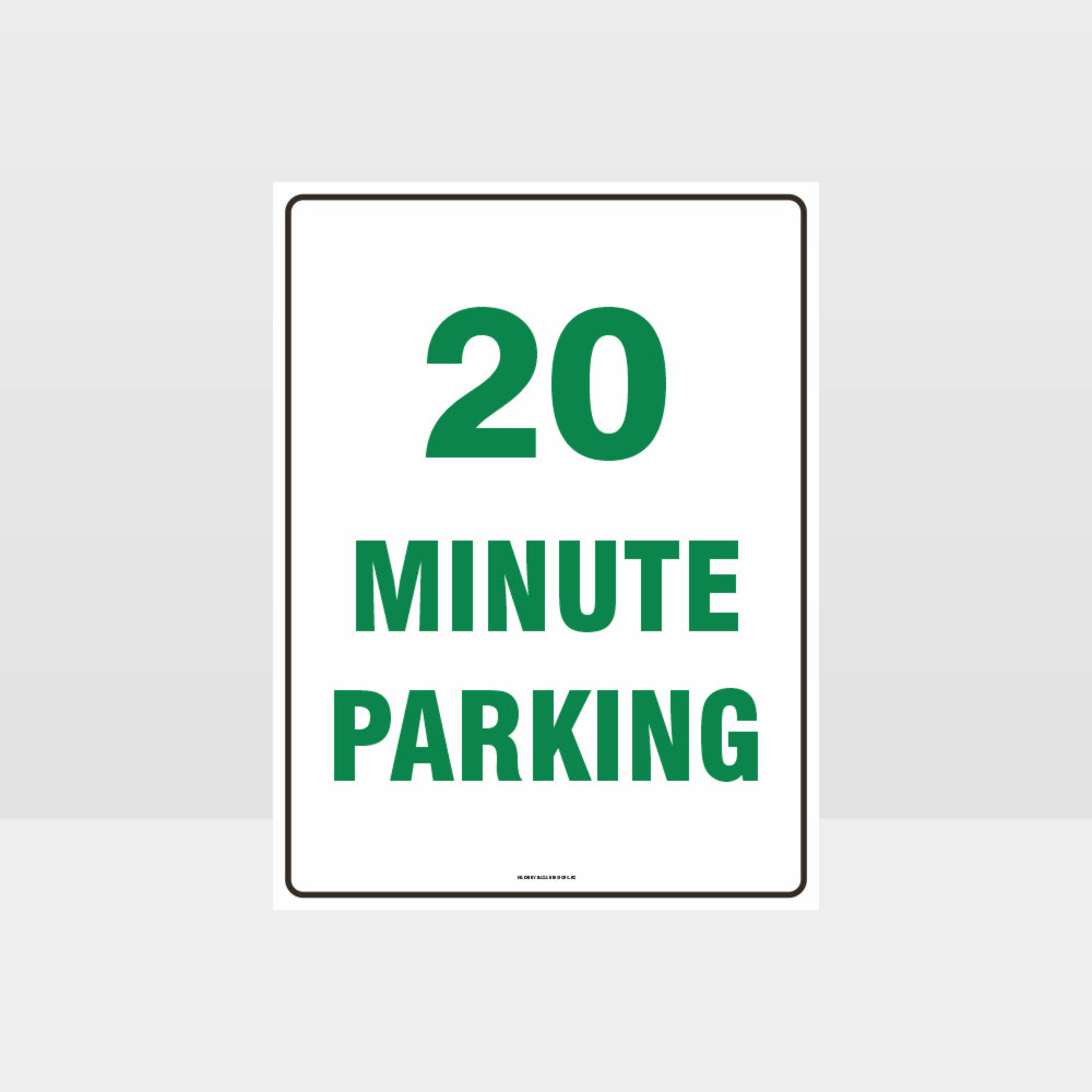 Customized Hazard Signs,20 Minute Parking Sign