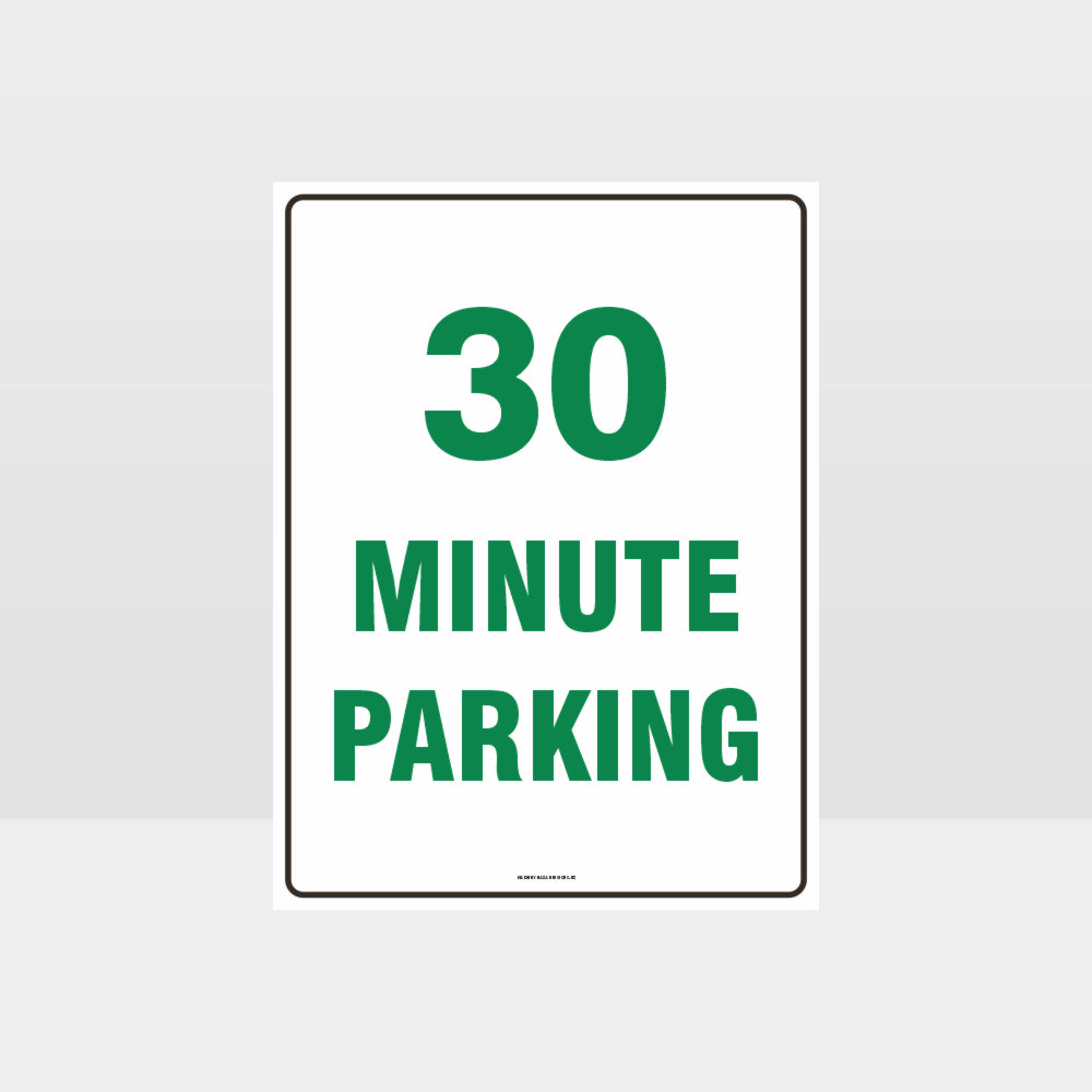 Custom Signs For Business,30 Minute Parking Sign