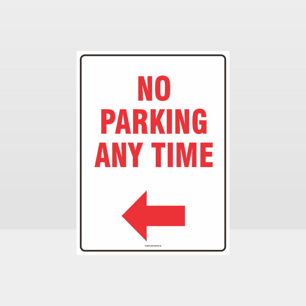 Custom Signs Outdoor Metal,No Parking Any Time Left Arrow Sign