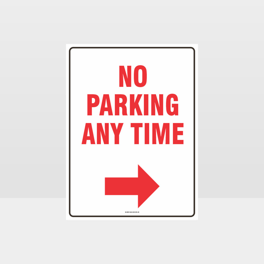 Custom Sign,No Parking Any Time Right Arrow Sign