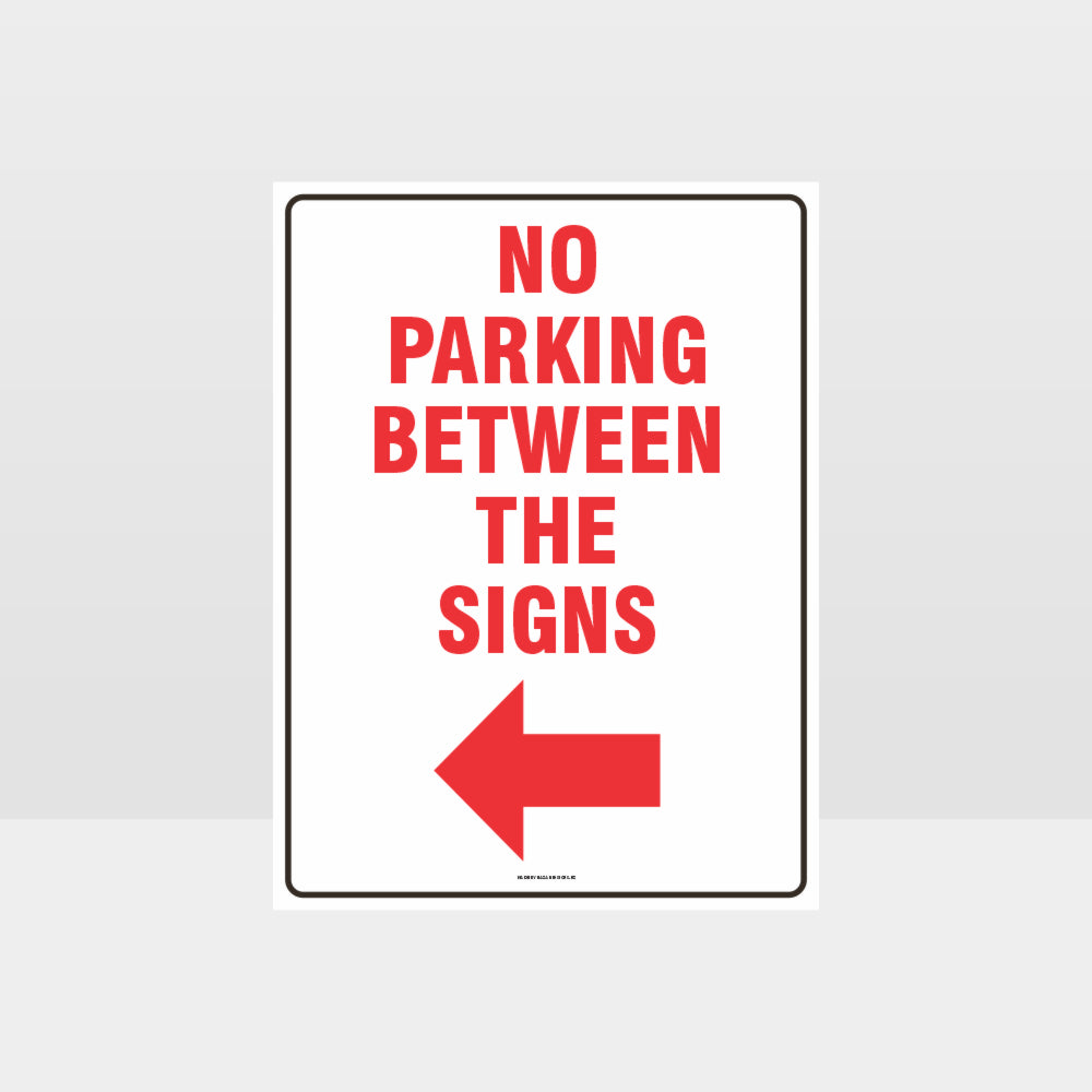 Custom Signs For Business,No Parking Between The Signs