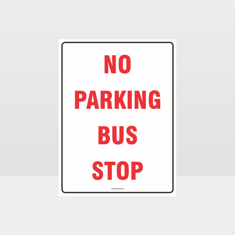 Custom Sign,No Parking Bus Stop Sign