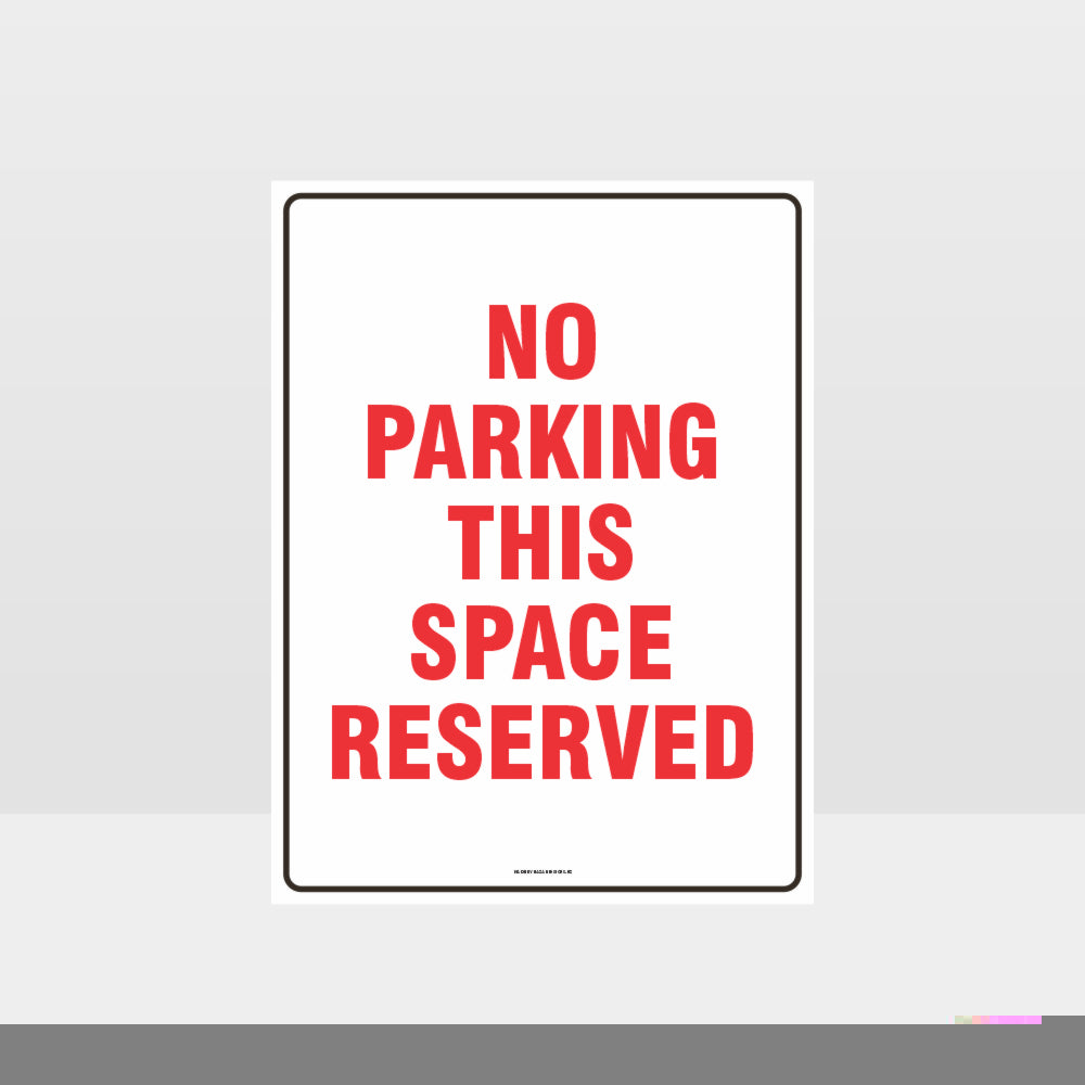 Custom Signs Personalized,No Parking This Space Reserved Sign