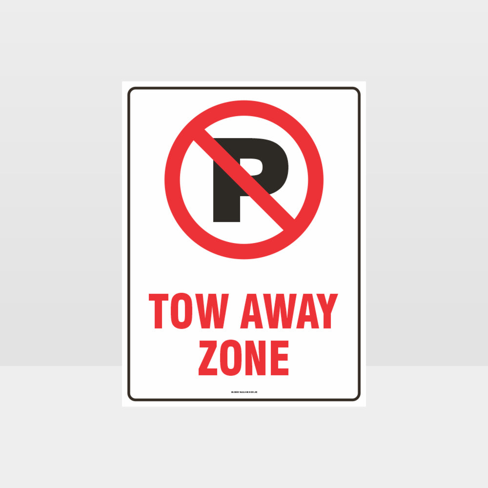 Custom Sign,No Parking Tow Away Zone Sign
