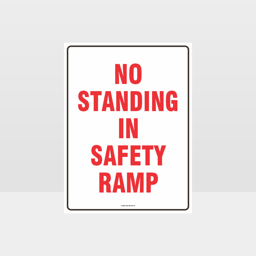 Custom Gate Signs,No Standing In Safety Ramp Sign