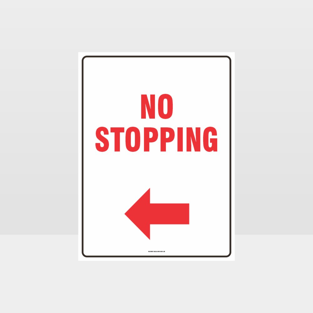 Customized Hazard Signs,No Stopping Left Arrow Sign
