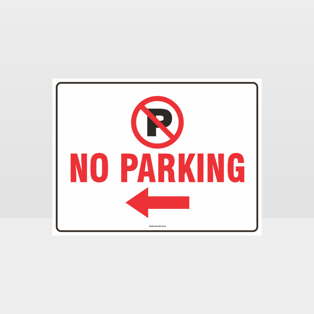 Custom Gate Signs,No Parking Left Arrow Sign