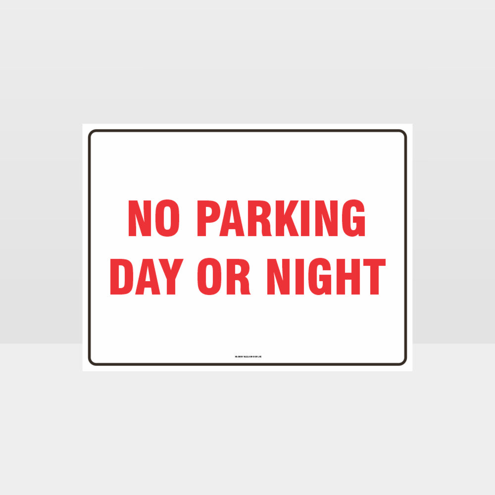 Custom Sign,No Parking Day Or Night Sign