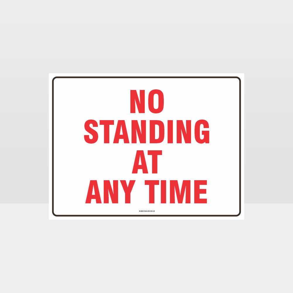 Custom Signs Outdoor Metal,No Standing At Any Time Sign